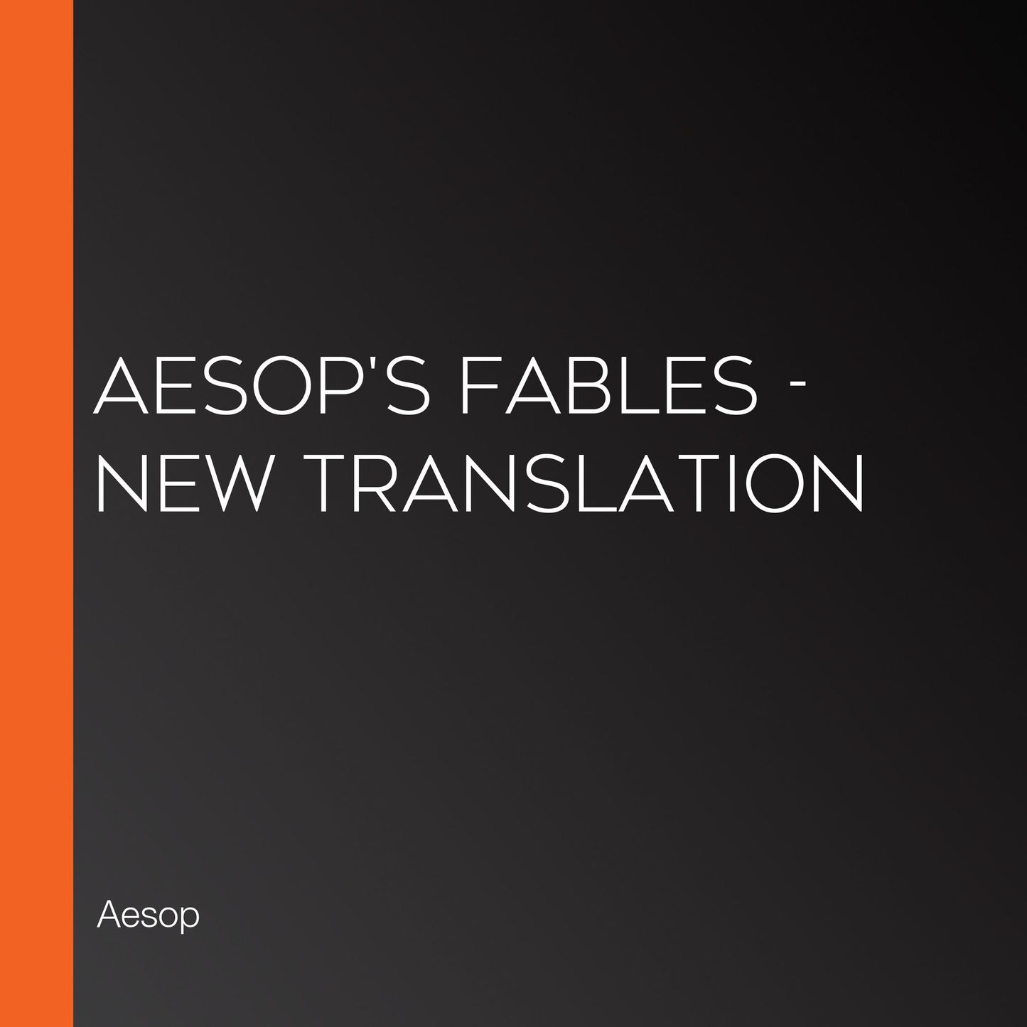 Aesop's Fables - new translation