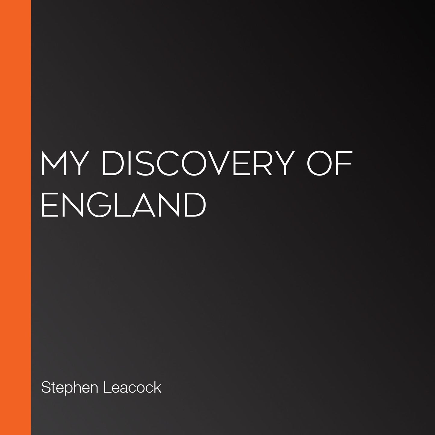 My Discovery of England