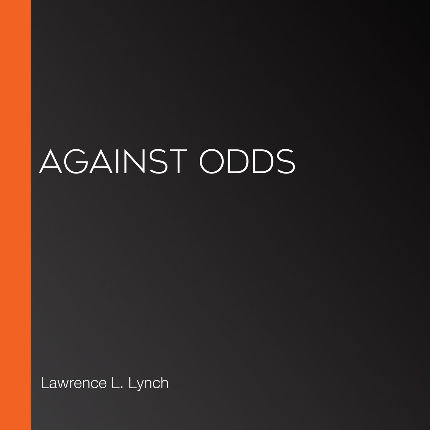 Against Odds
