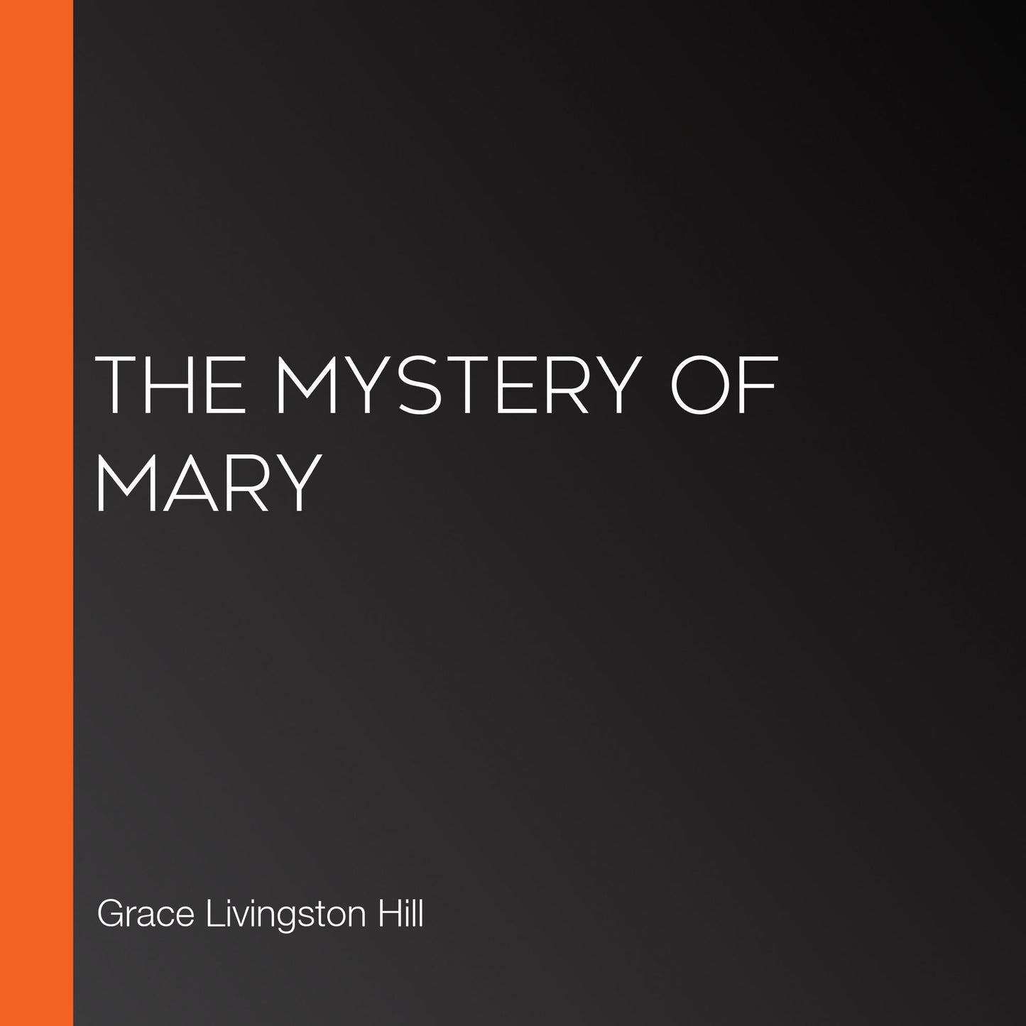The Mystery of Mary