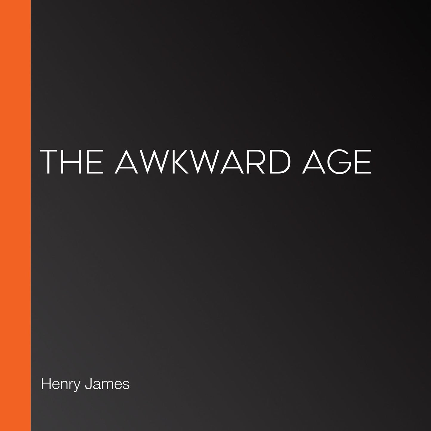 The Awkward Age