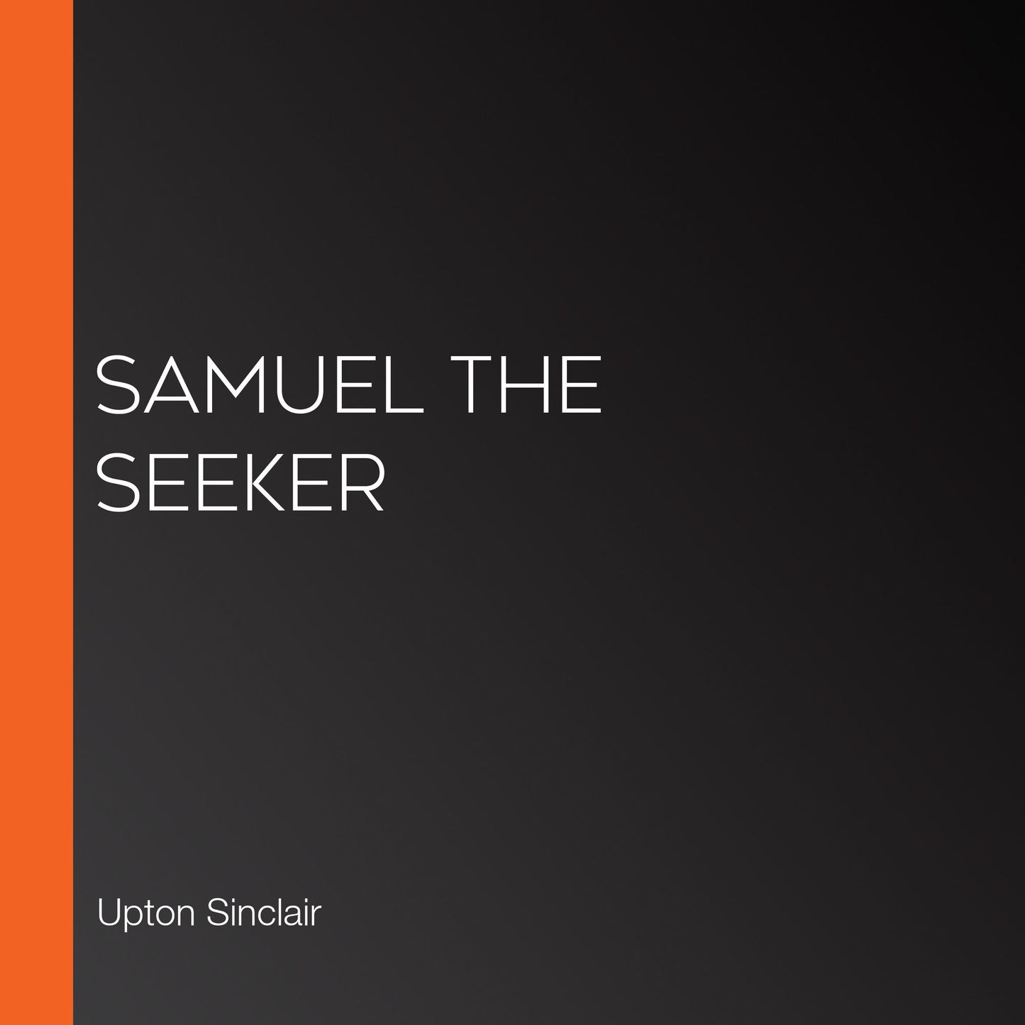 Samuel the Seeker