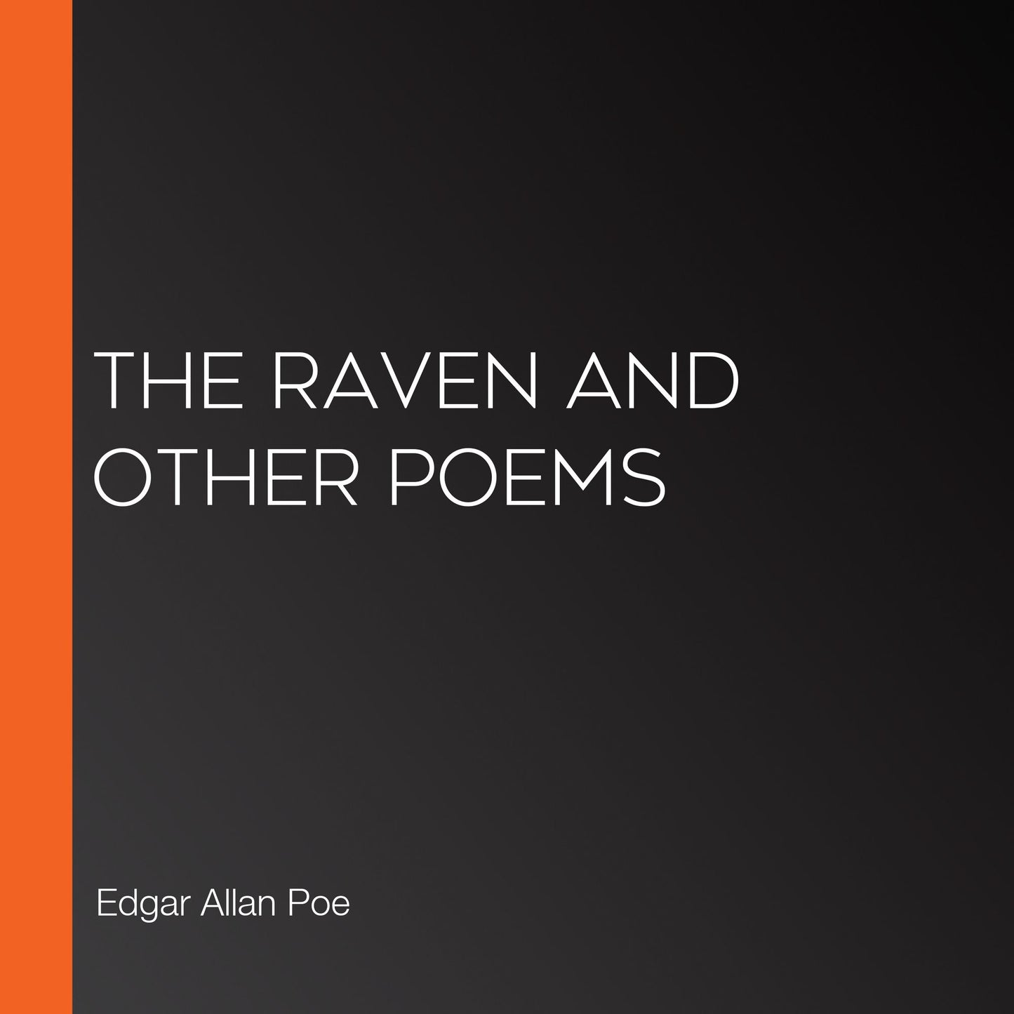 The Raven and Other Poems