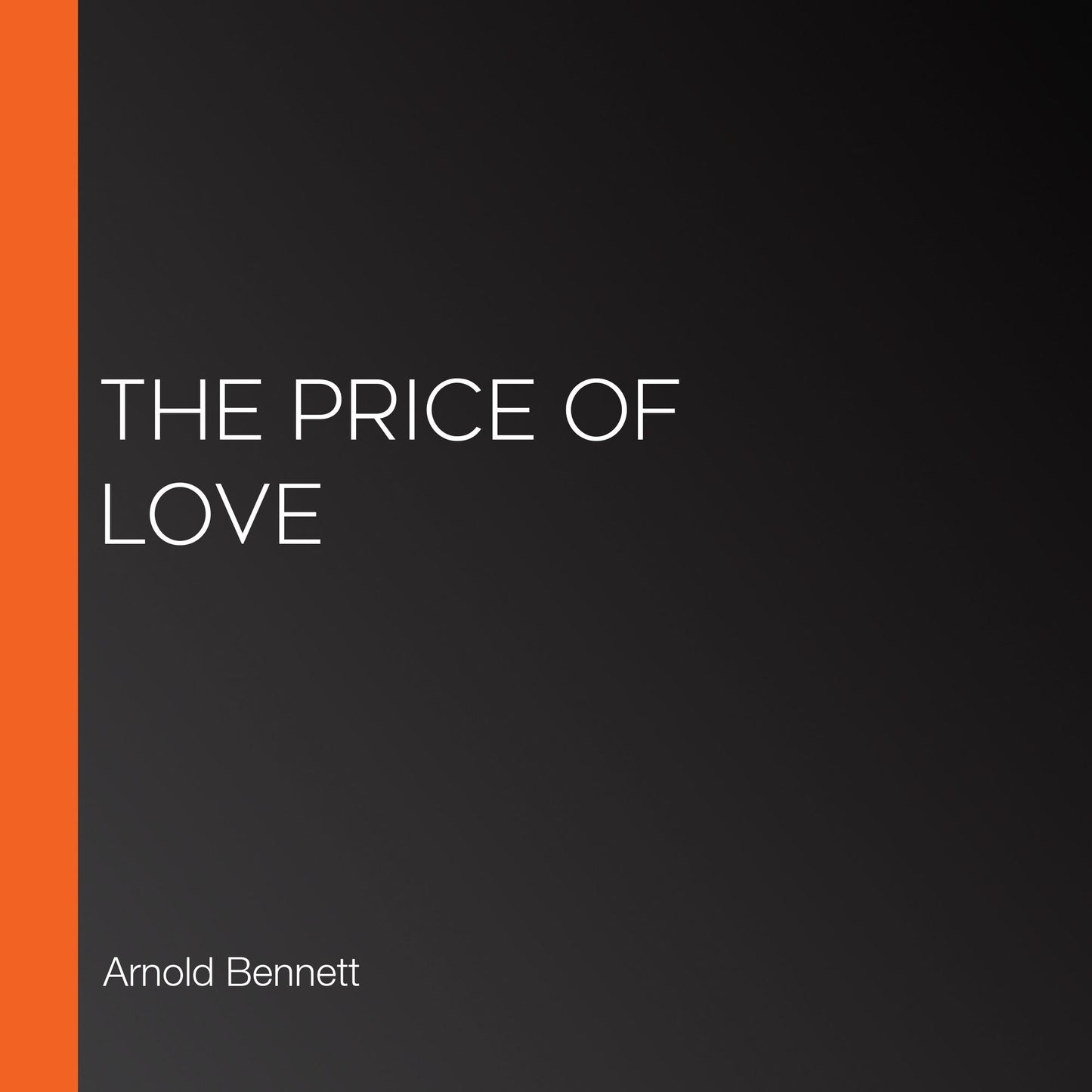 The Price of Love
