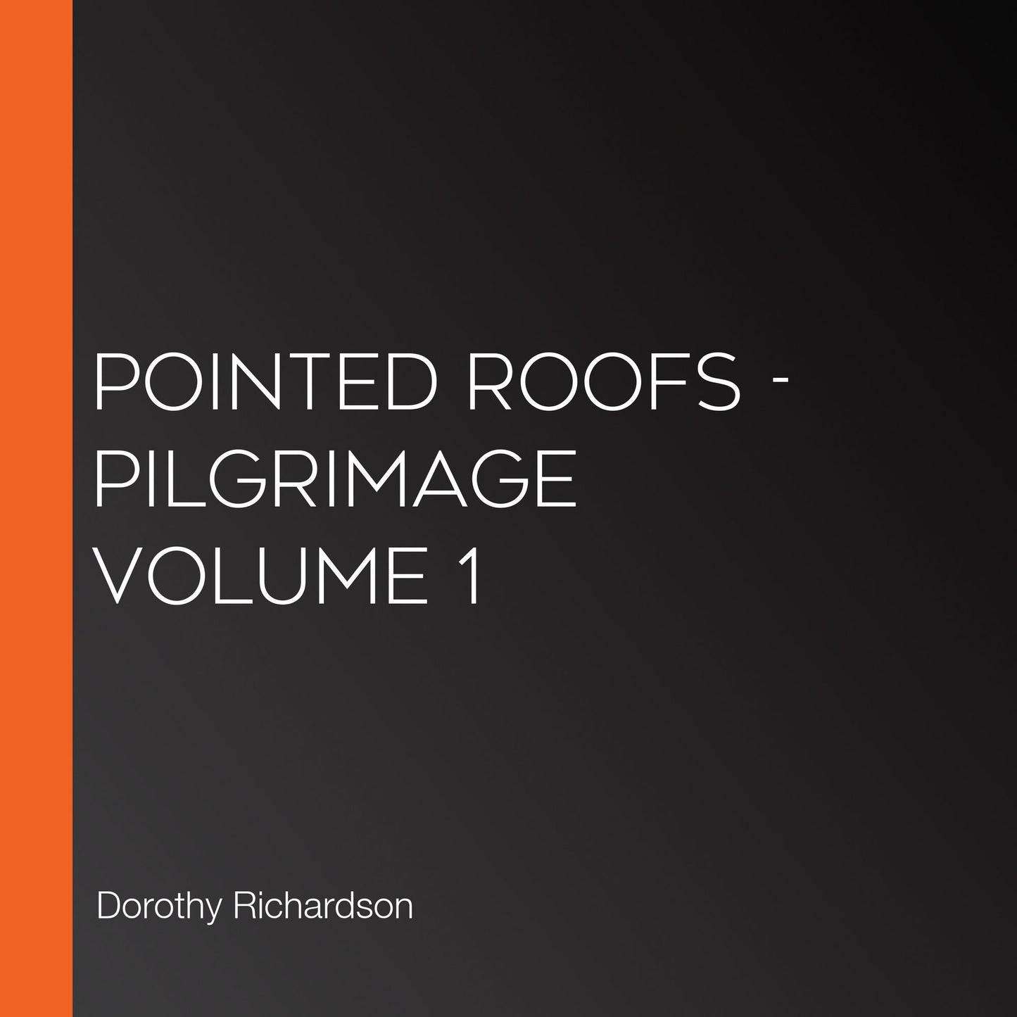 Pointed Roofs - Pilgrimage Volume 1