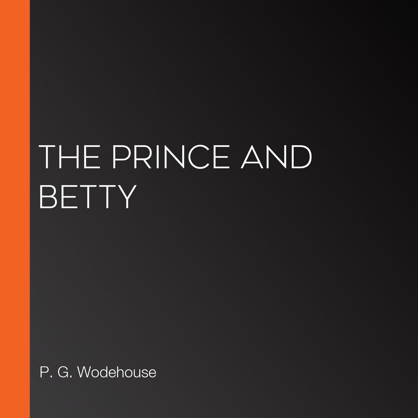 The Prince and Betty