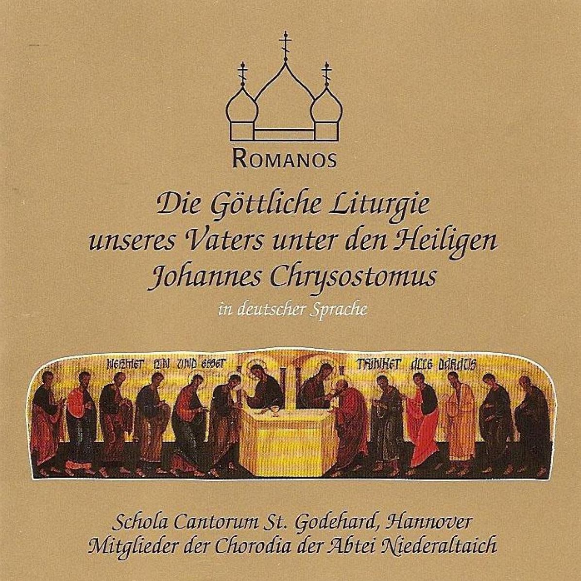 Die gÃ¶ttliche Liturgie des Johannes Chrysostomos: In deutscher Sprache