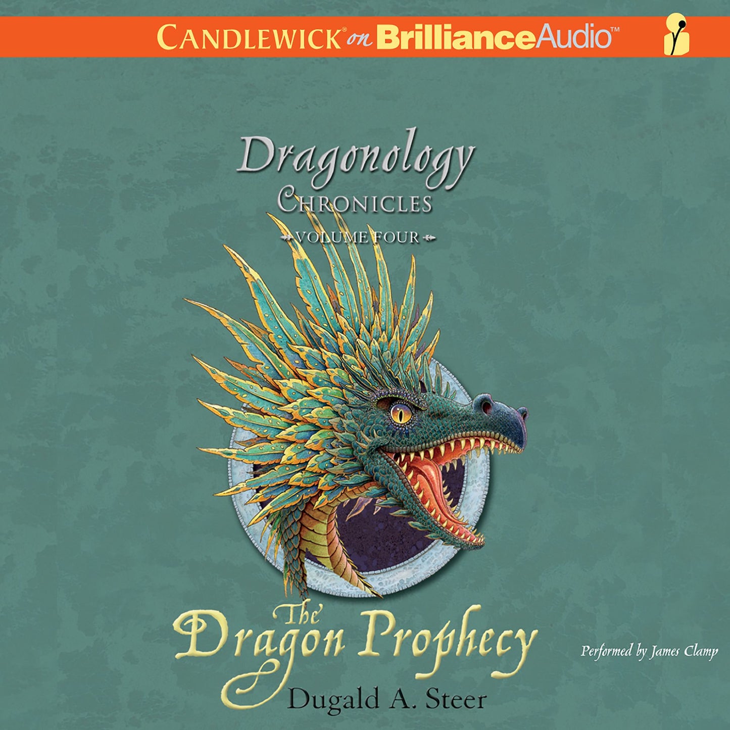The Dragon Prophecy: The Dragonology Chronicles, Volume 4