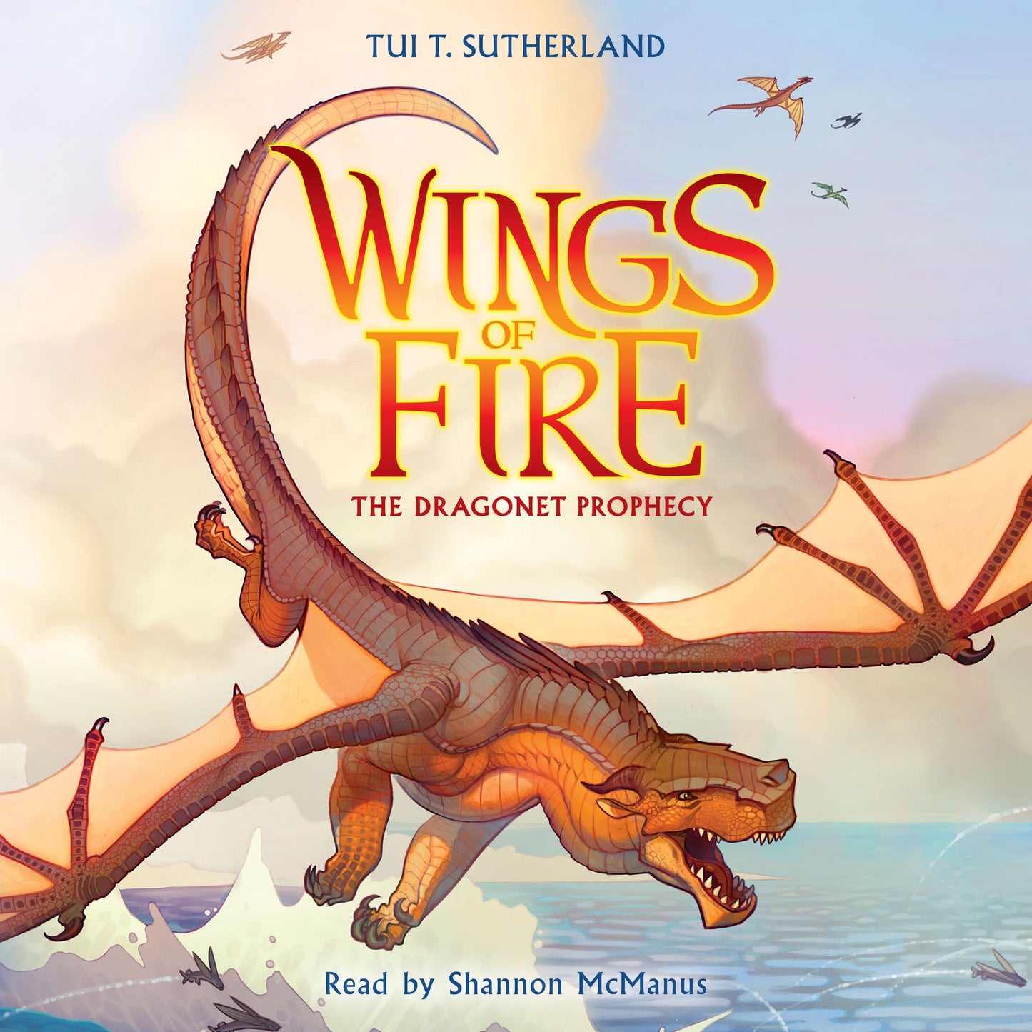 Wings of Fire, Book #01: The Dragonet Prophecy