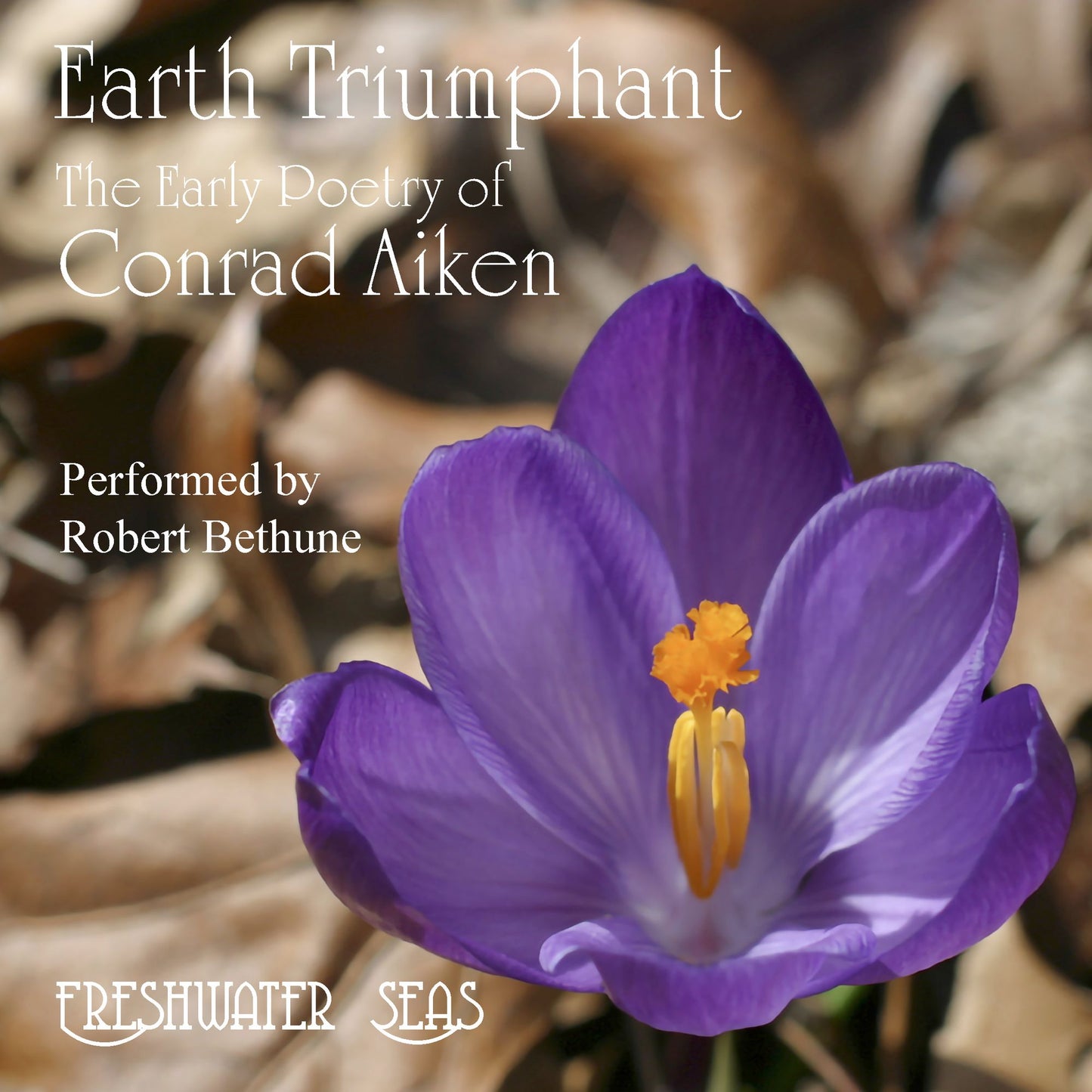 Early Poetry of Conrad Aiken: Early Poetry of Conrad Aiken