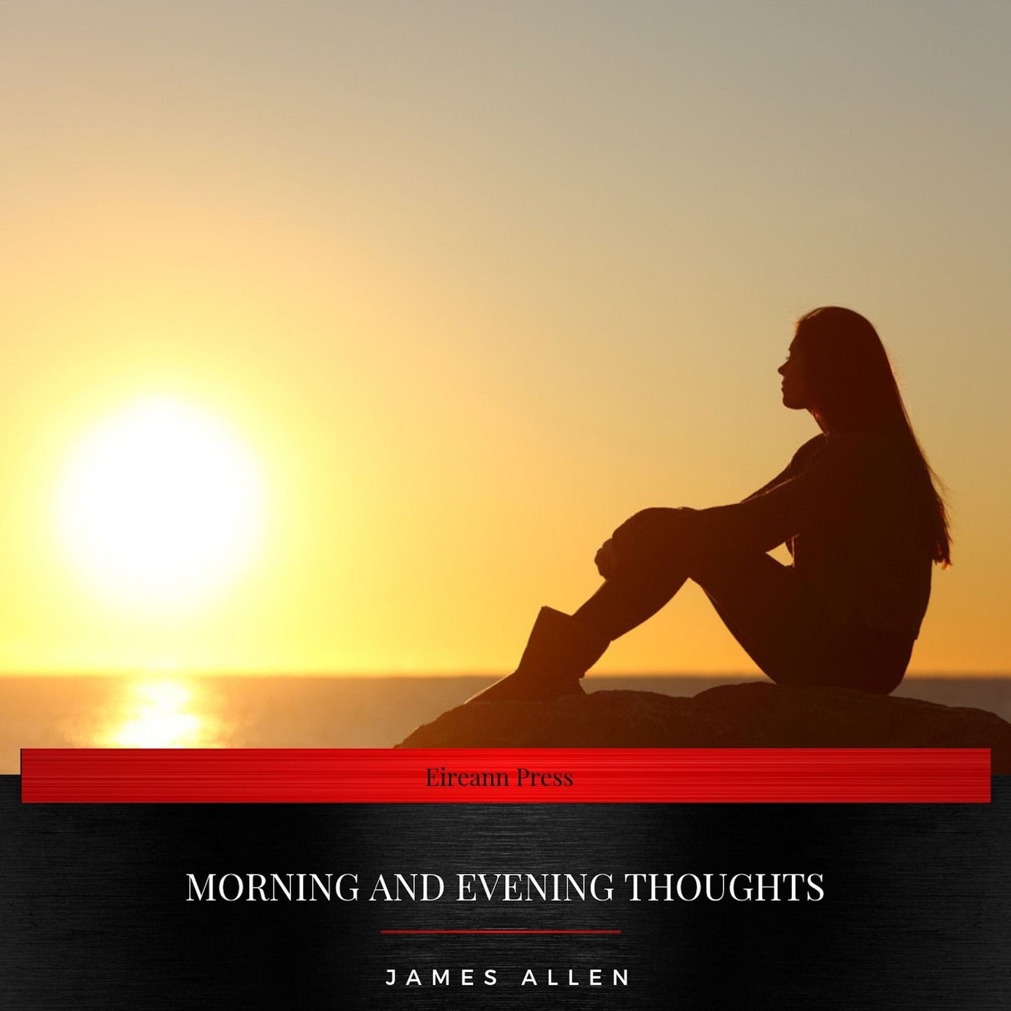 Morning and Evening Thoughts