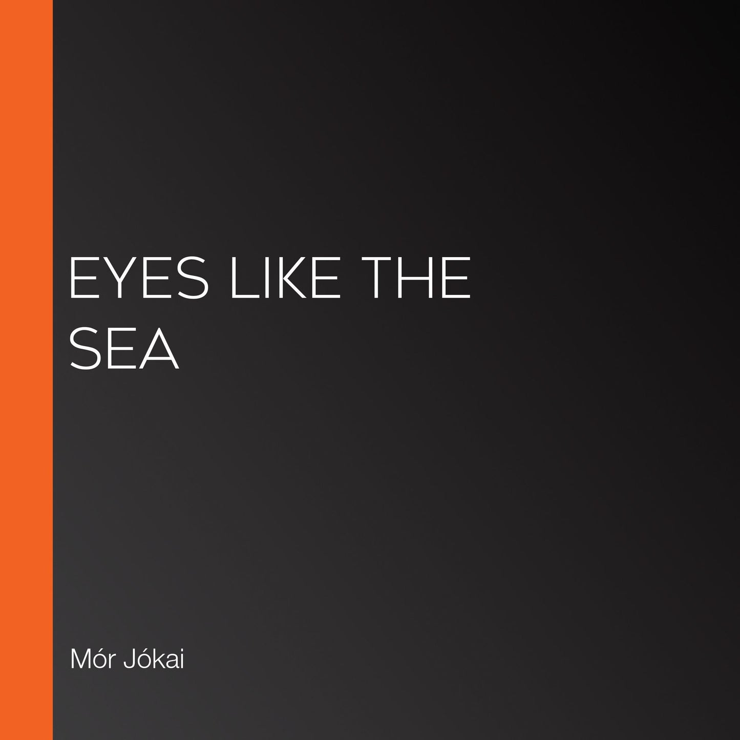 Eyes Like the Sea