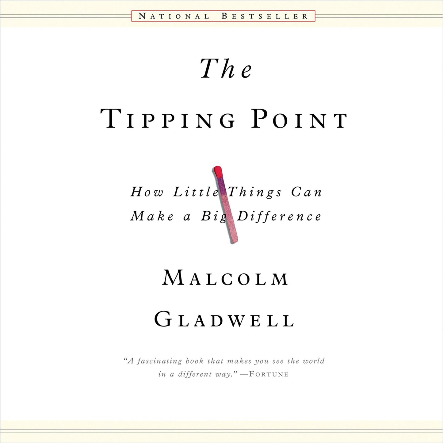 The Tipping Point: How Little Things Can Make a Big Difference