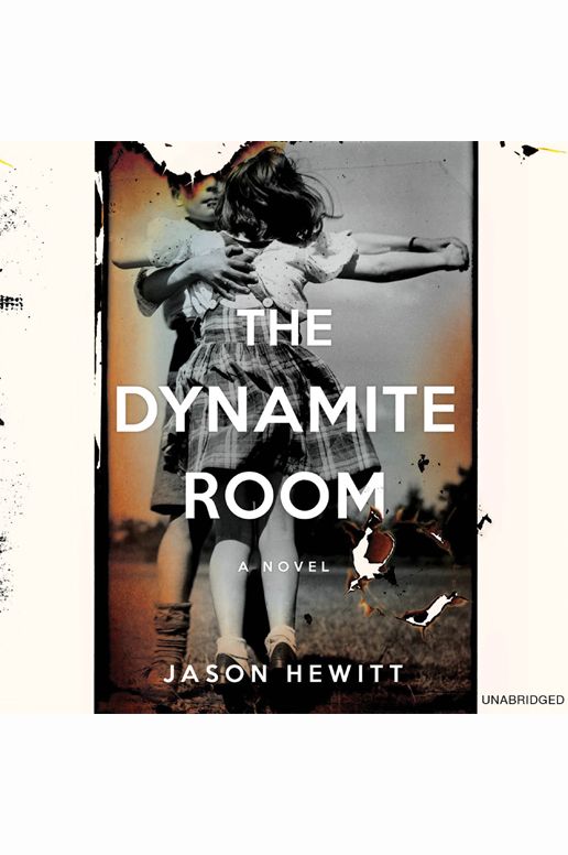 The Dynamite Room: A Novel