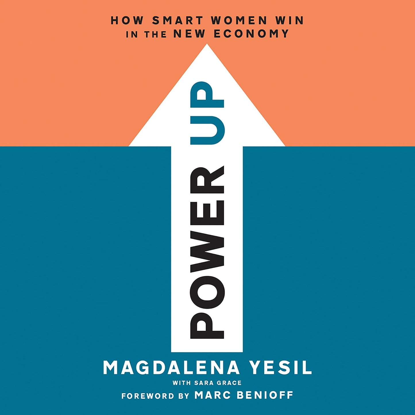 Power Up: How Smart Women Win in the New Economy