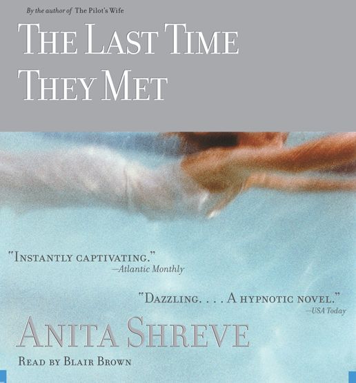 The Last Time They Met (Abridged)