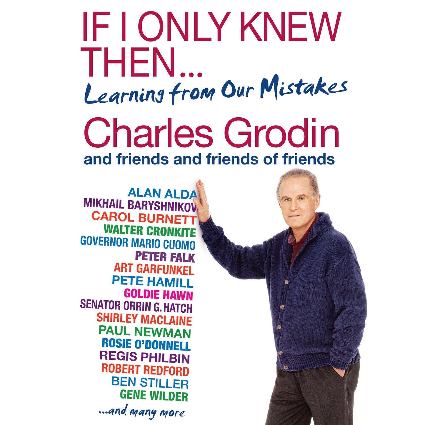 If I Only Knew Then...: Learning from Our Mistakes