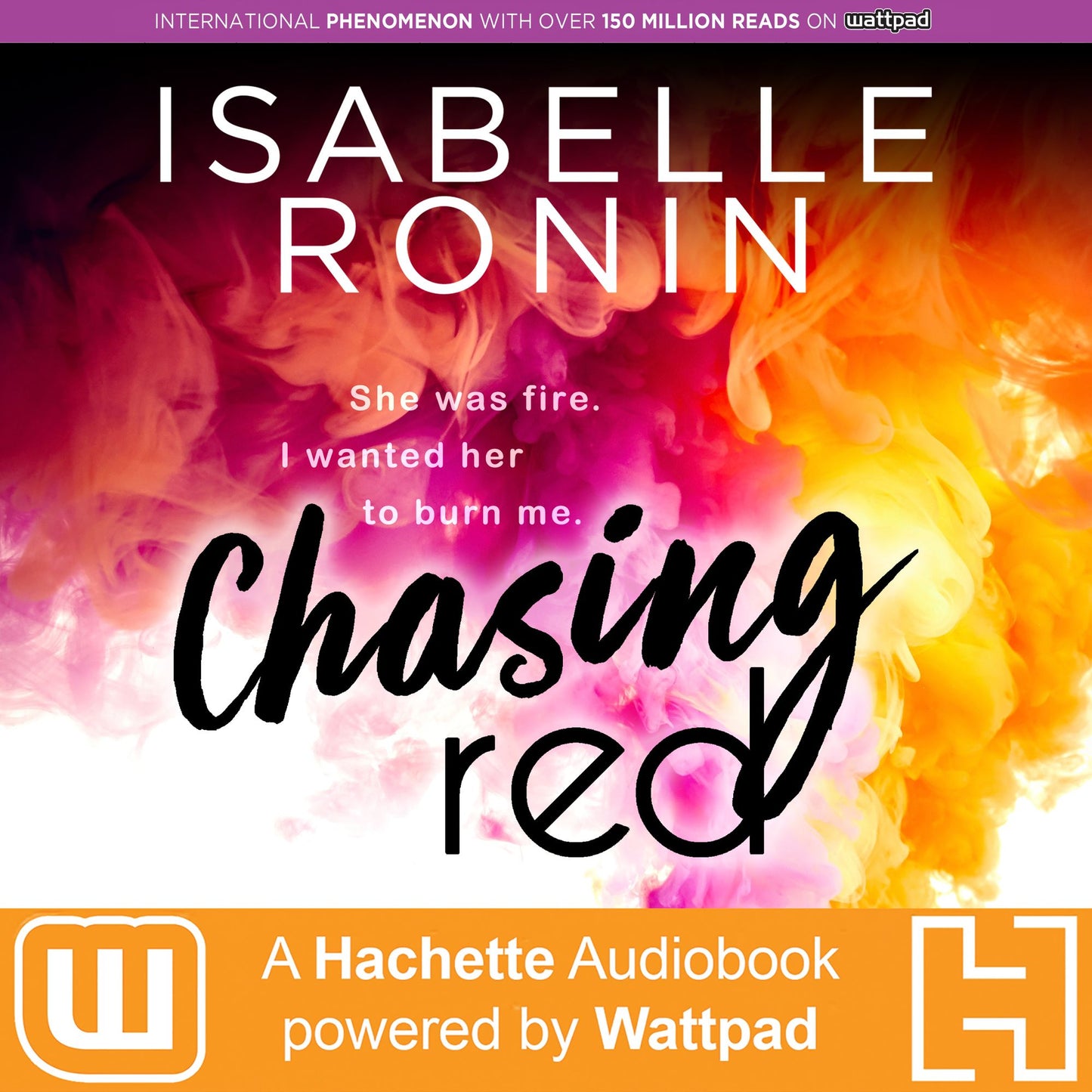 Chasing Red: She was fire. I wanted her to burn me.