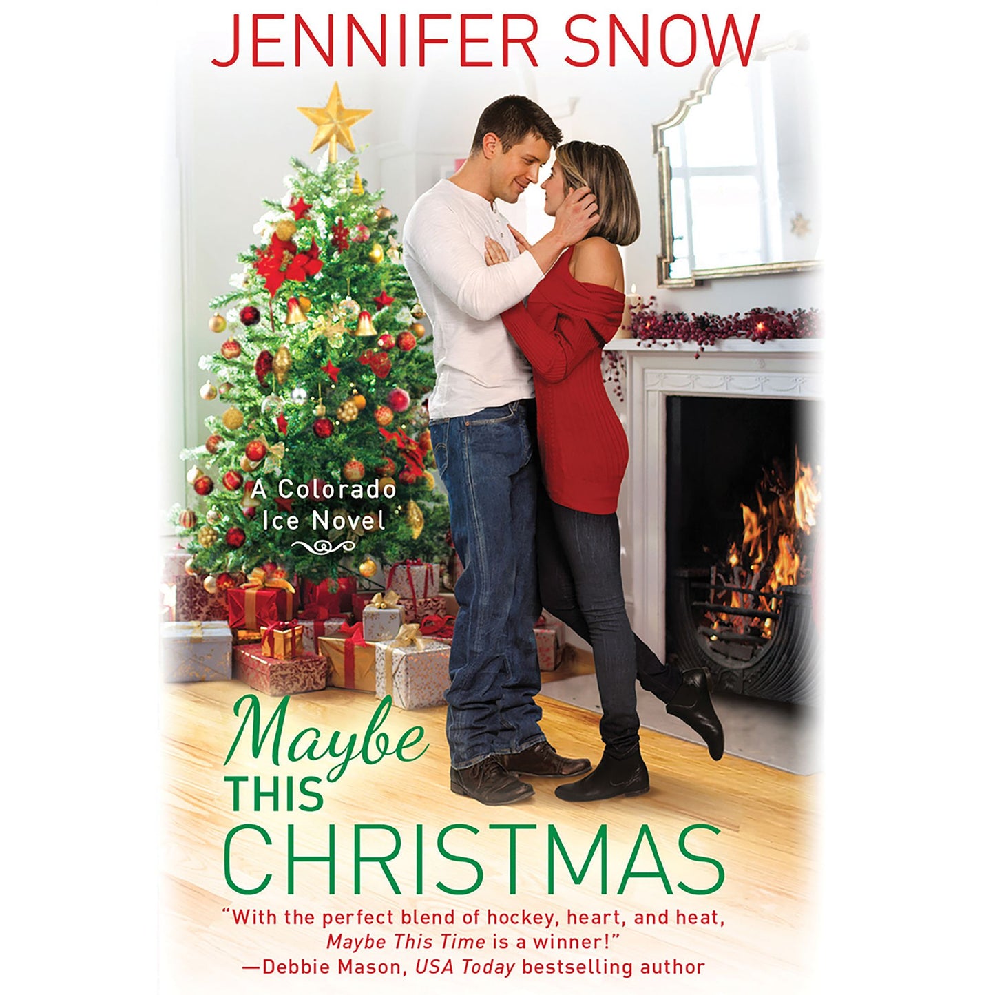 Maybe This Christmas: A Colorado Ice Novel
