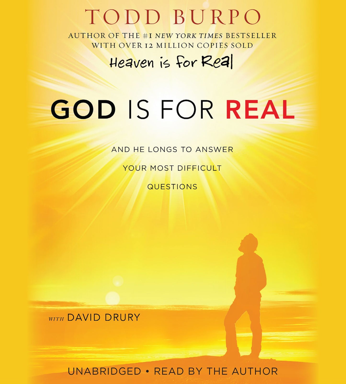 God Is for Real: And He Longs to Answer Your Most Difficult Questions