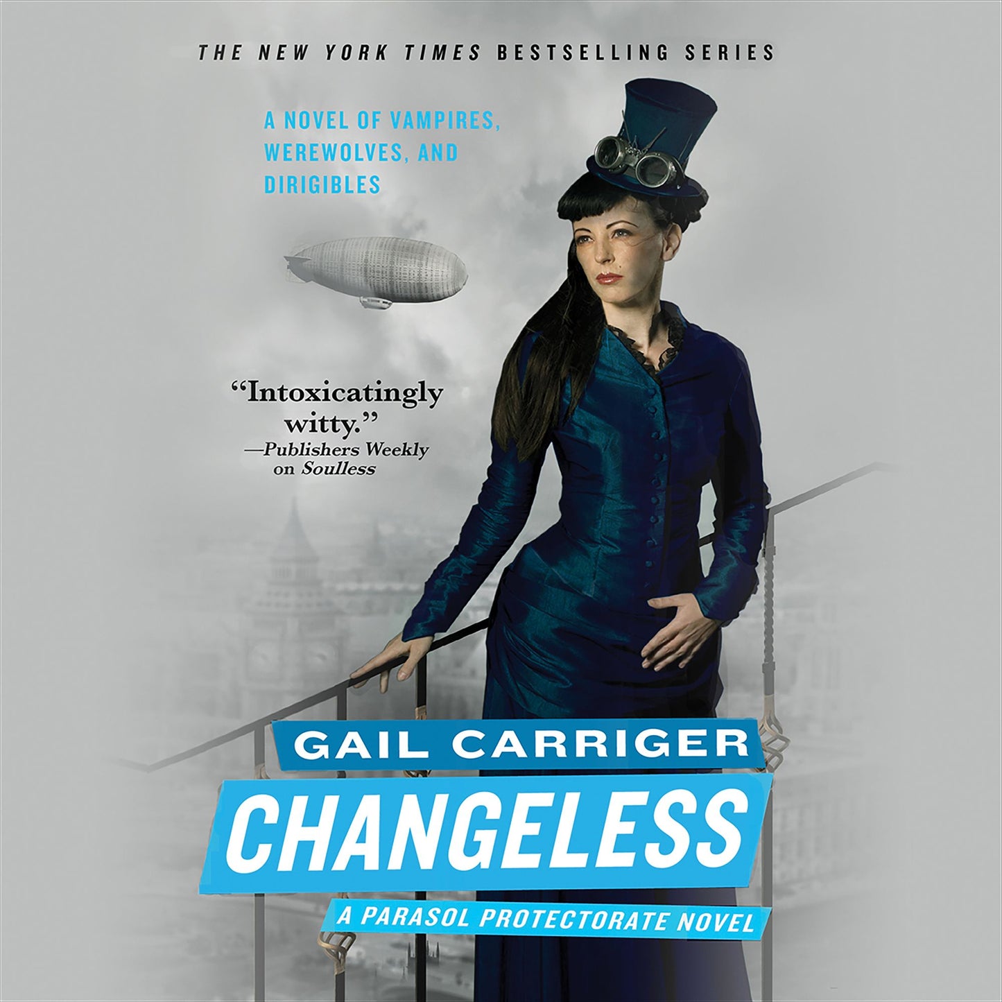 Changeless: A Parasol Protectorate Novel