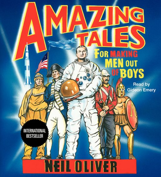 Amazing Tales for Making Men Out of Boys (Abridged)