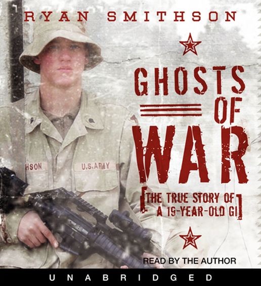 Ghosts of War: The True Story of a 19-Year-Old GI