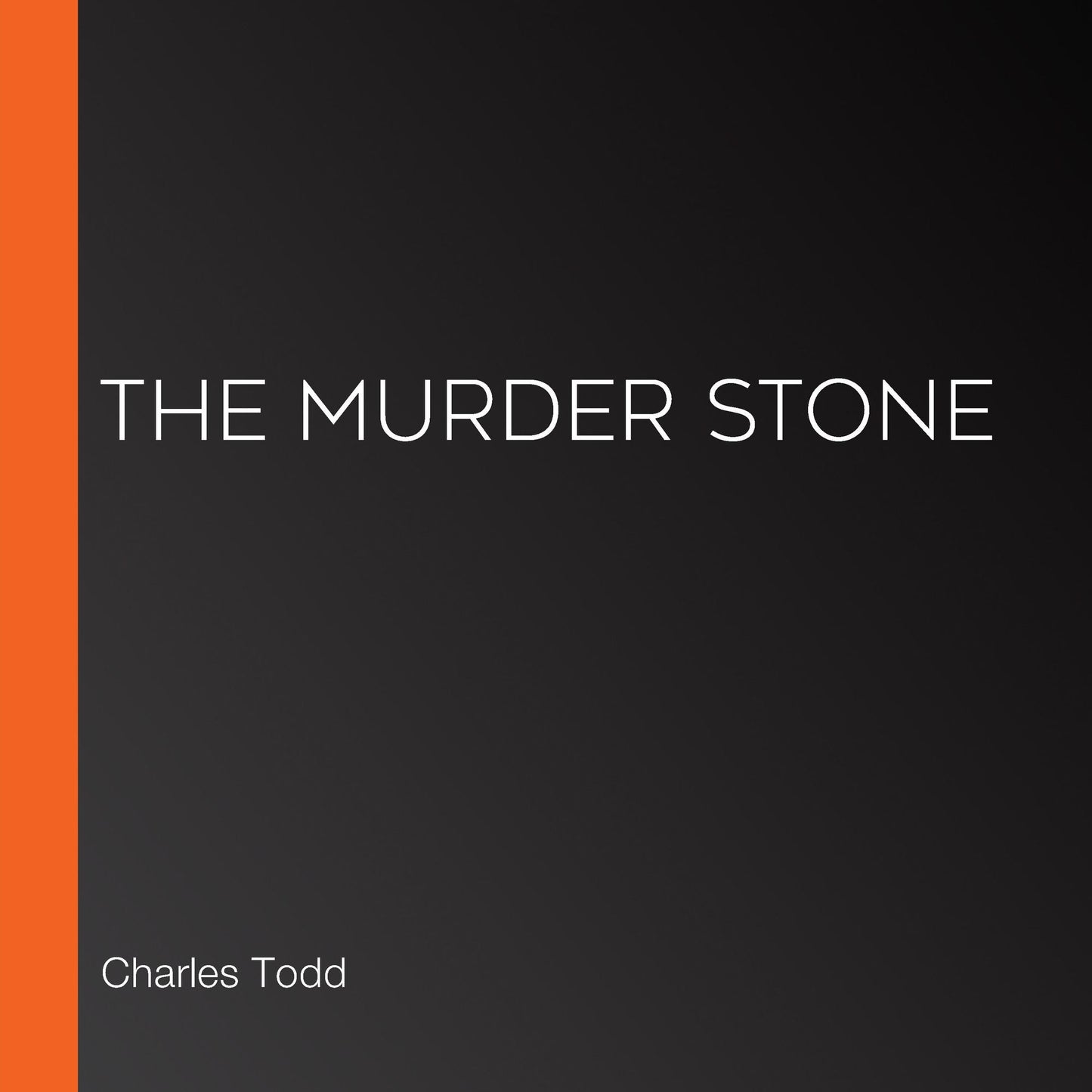 The Murder Stone