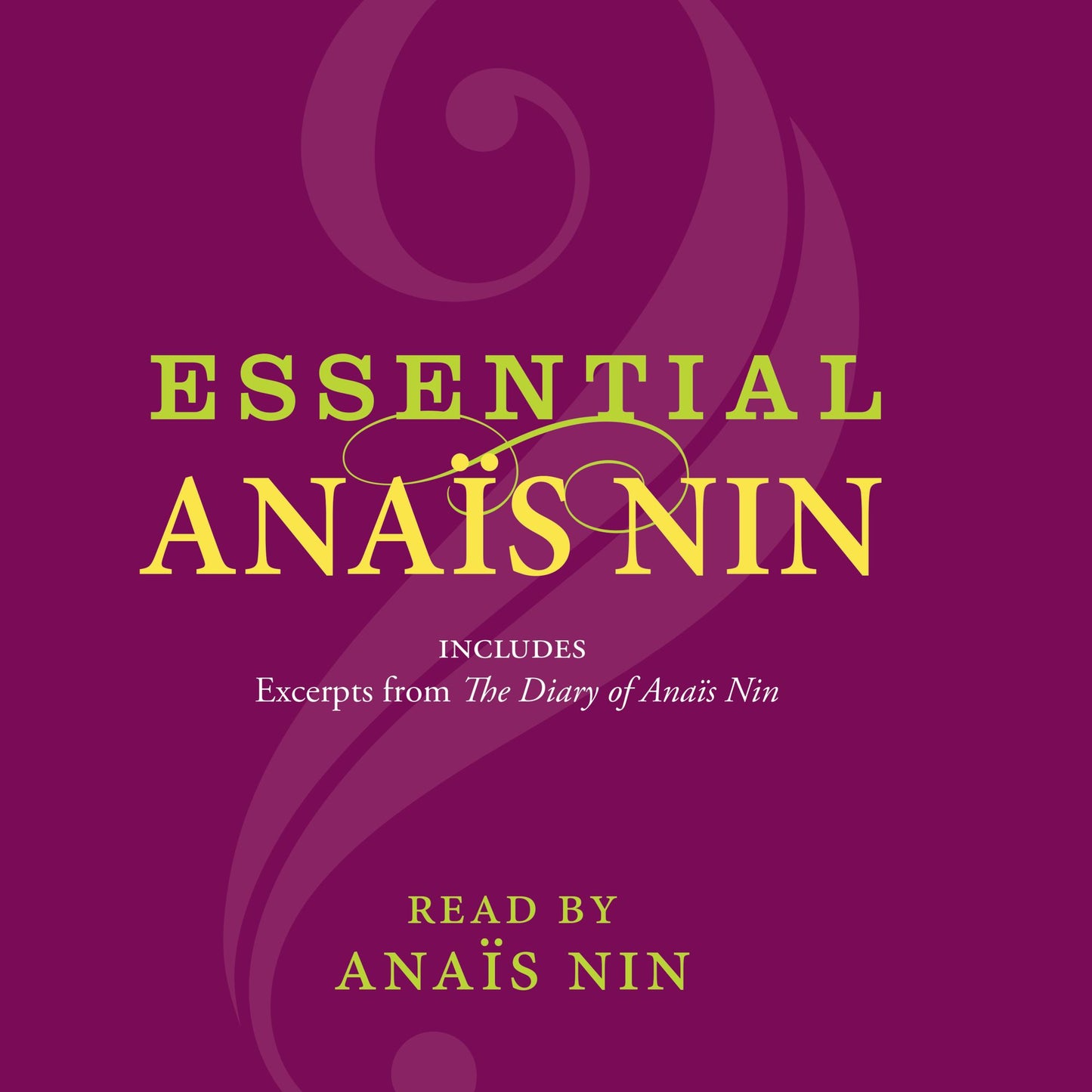 Essential Anais Nin (Abridged)