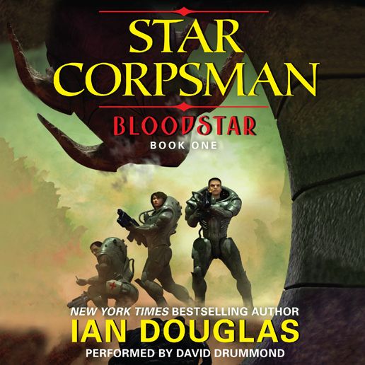 Bloodstar: Star Corpsman, Book One