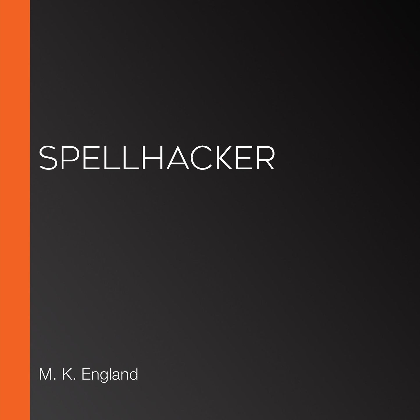 Spellhacker