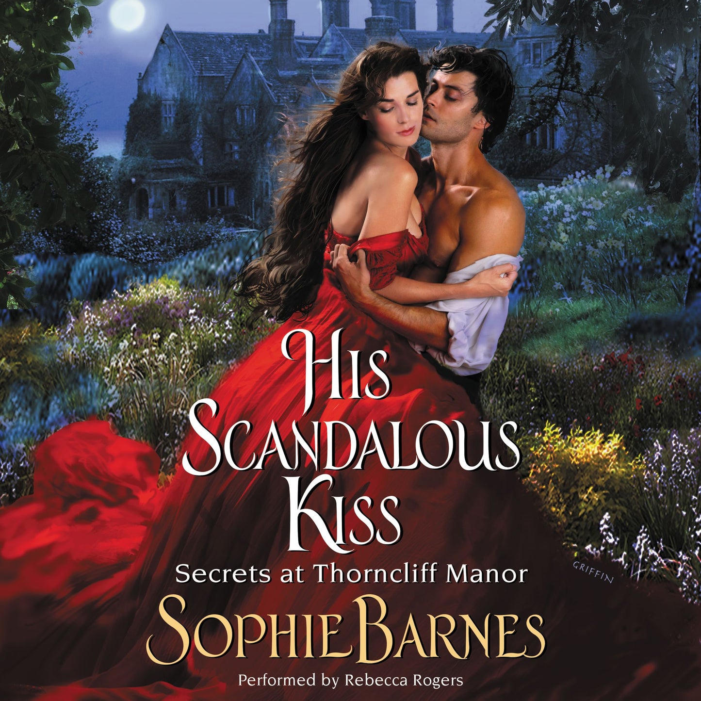 His Scandalous Kiss: Secrets at Thorncliff Manor