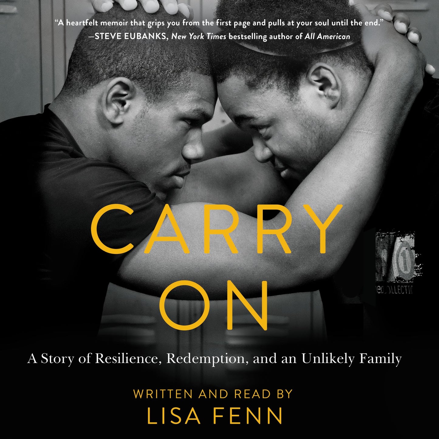 Carry On: A Story or Resilience, Redemption, and an Unlikely Family