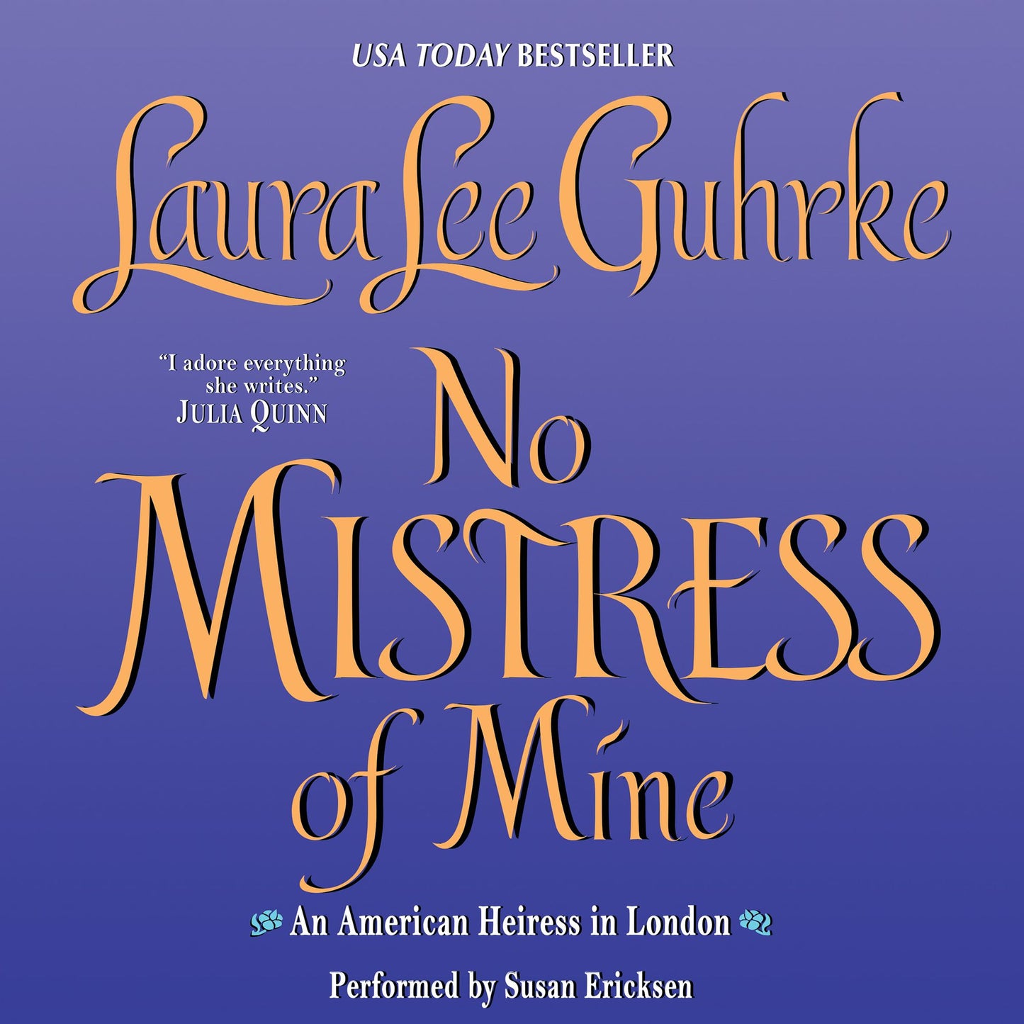 No Mistress of Mine: An American Heiress in London