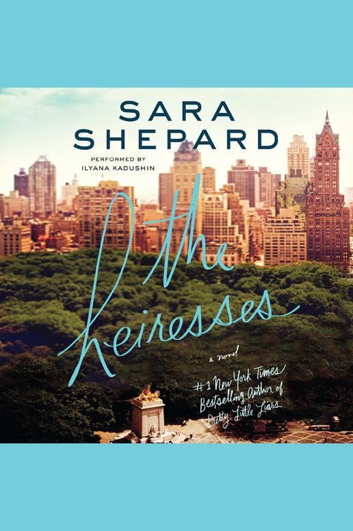 The Heiresses: A Novel