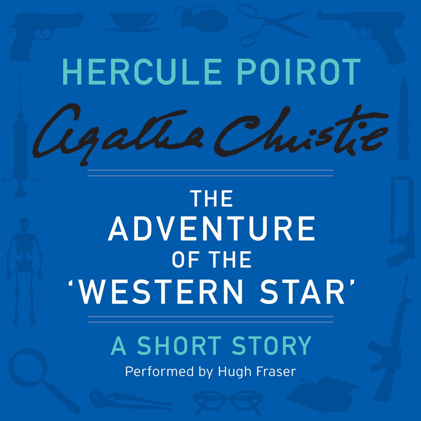 The Adventure of the 'Western Star': A Hercule Poirot Short Story