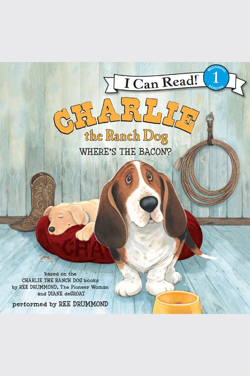 Charlie the Ranch Dog: Where's the Bacon?