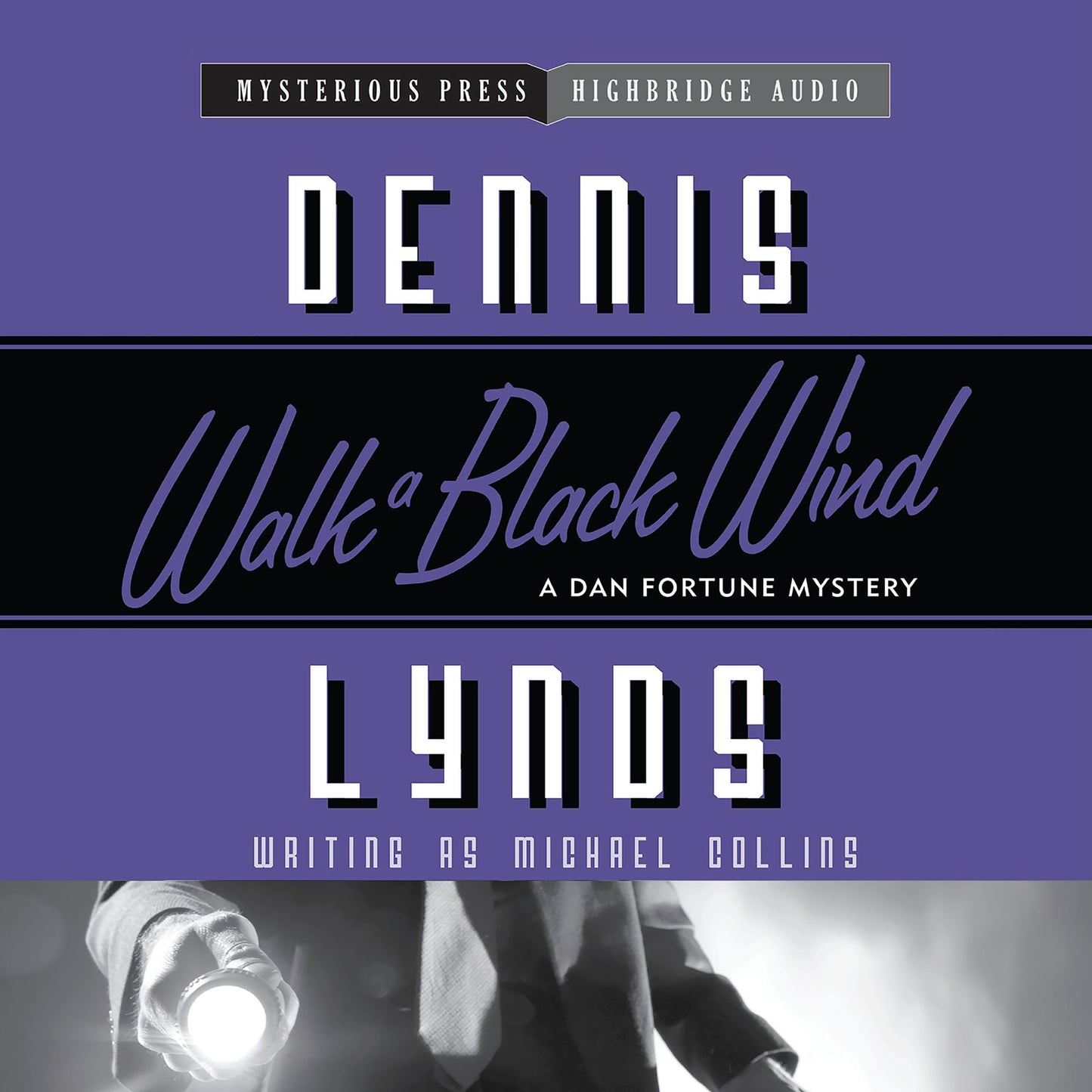 Walk a Black Wind: A Dan Fortune Mystery
