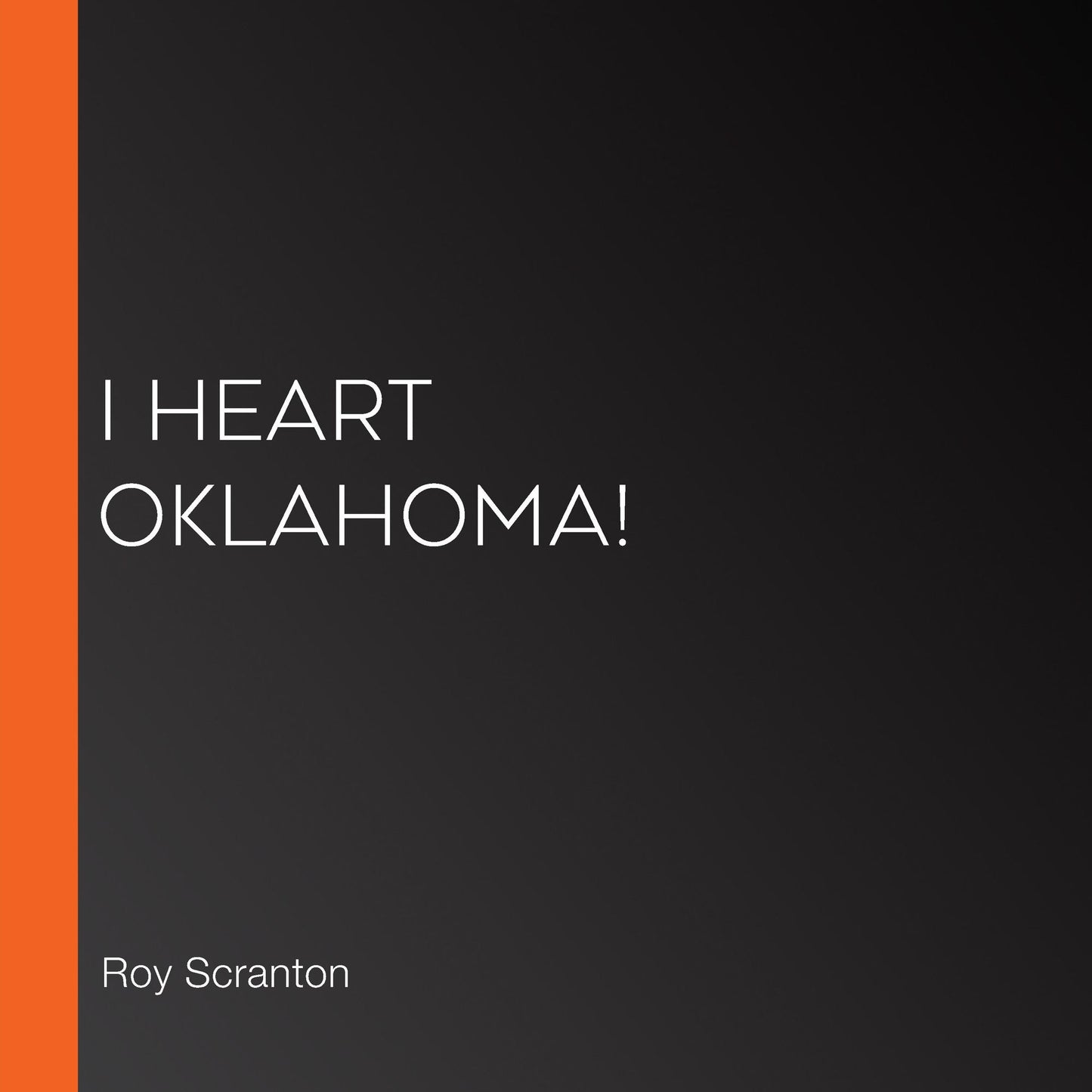 I Heart Oklahoma!