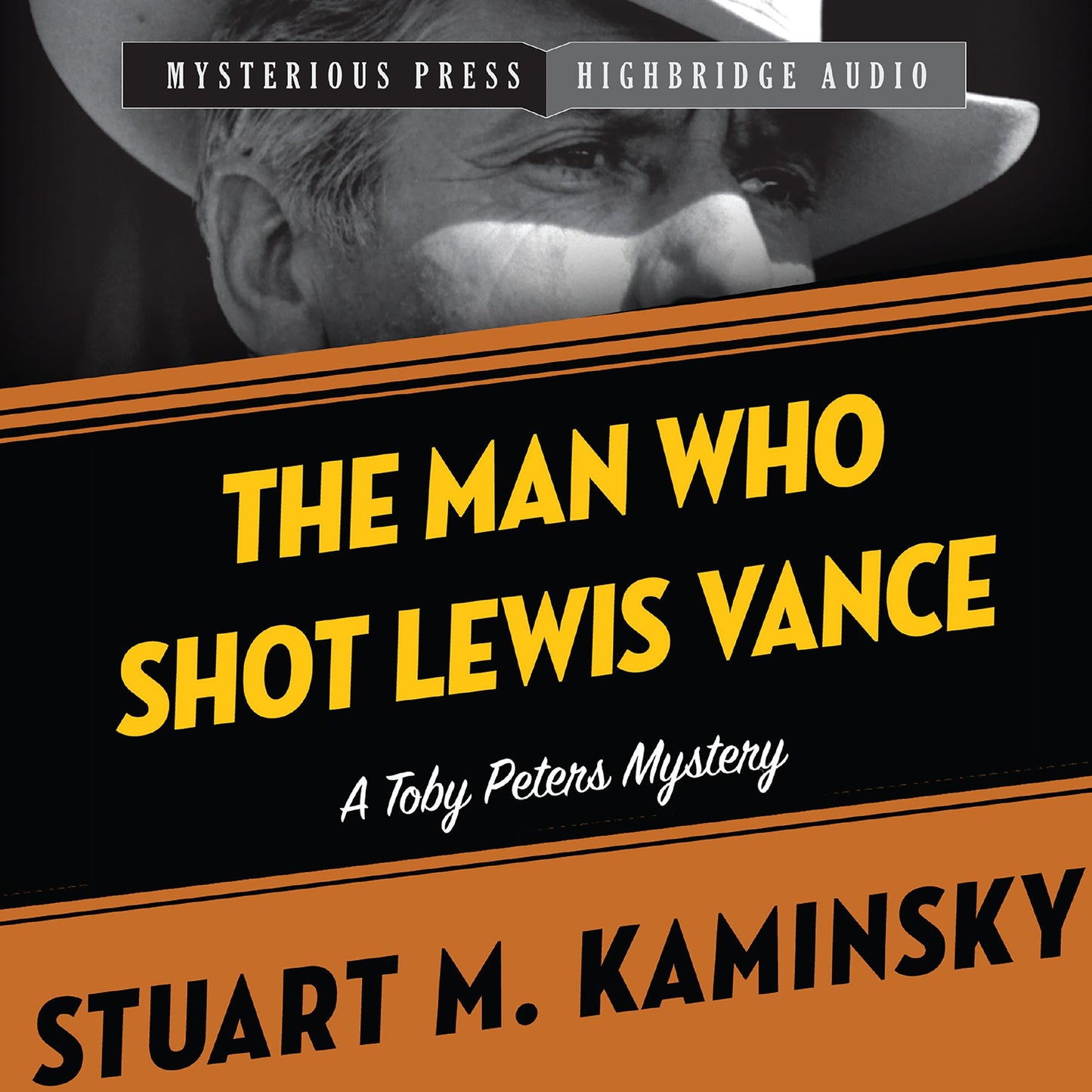 The Man Who Shot Lewis Vance: A Toby Peters Mystery