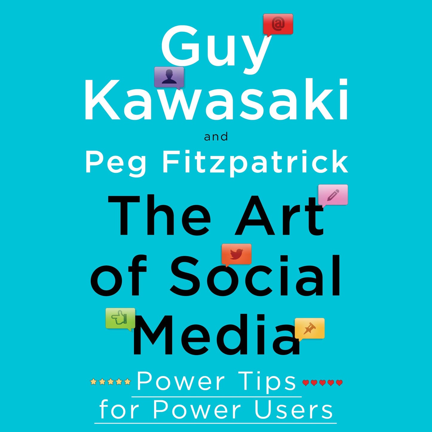 The Art of Social Media: Power Tips for Power Users