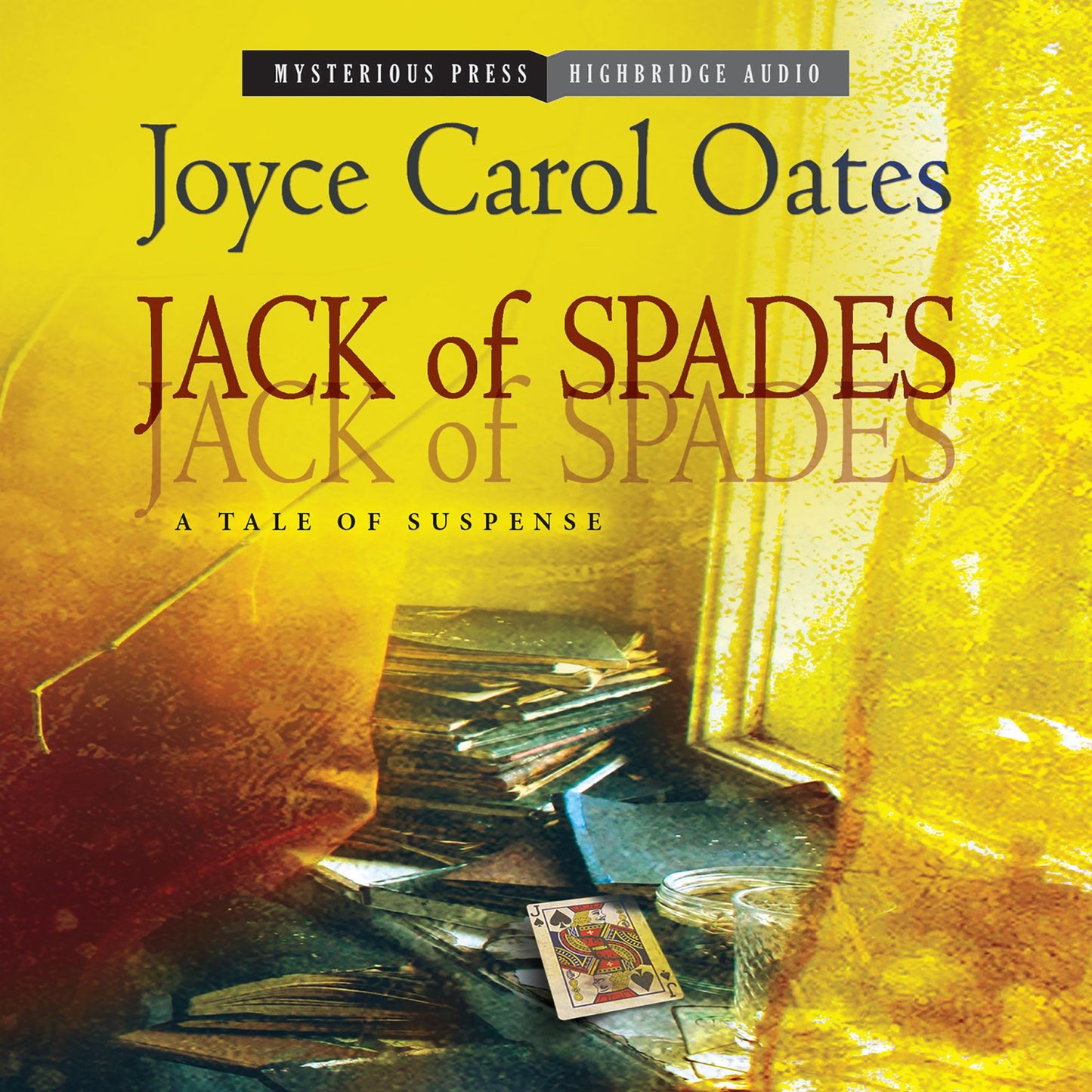 Jack of Spades: A Tale Of Suspense