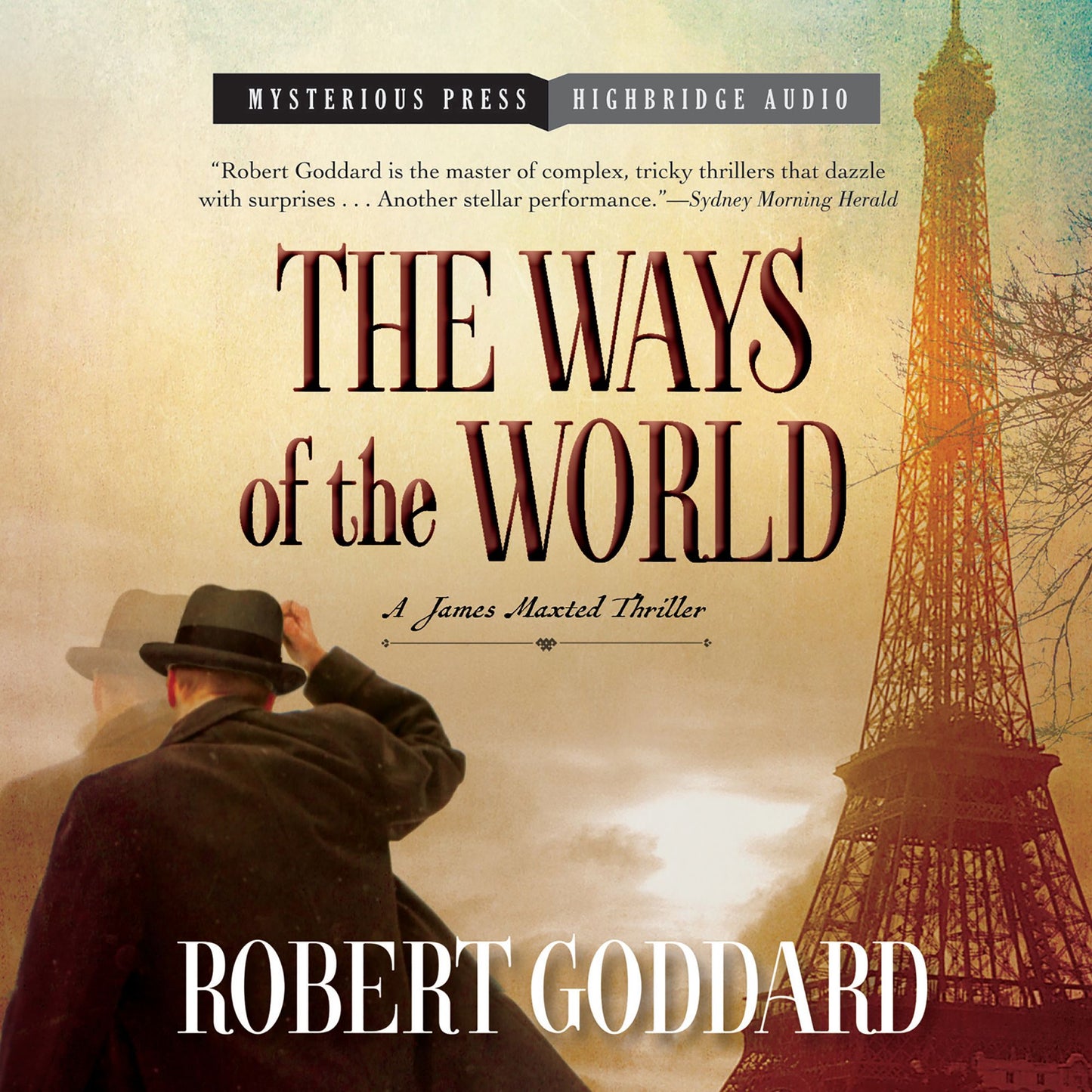 The Ways of the World: The Wide World Trilogy