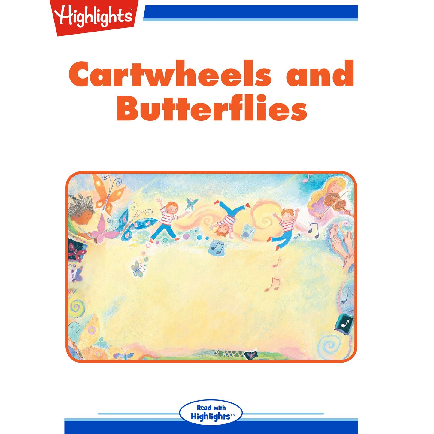 Cartwheels and Butterflies