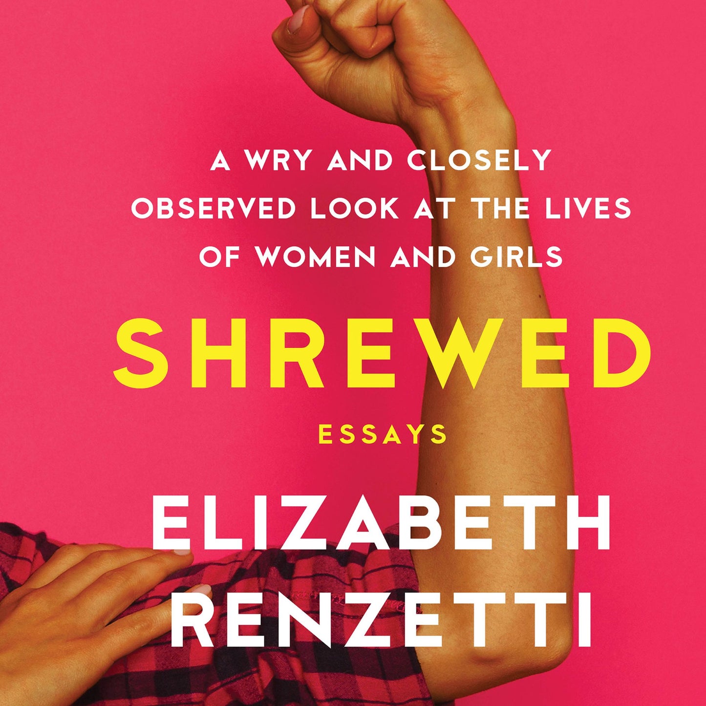 Shrewed : A Wry and Closely Observed Look at the Lives of Women and Girls