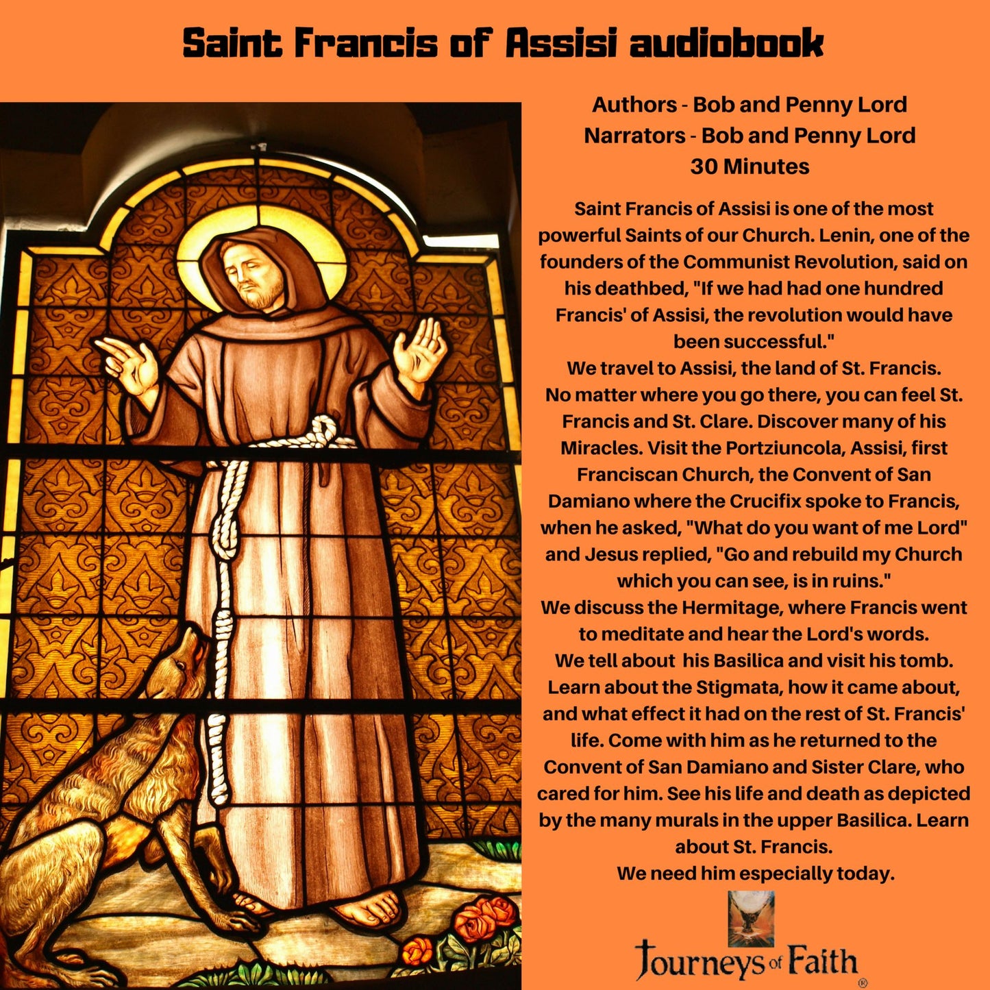 Saint Francis of Assisi audiobook: "Lord make me an instrument of Your Peace!" Saint Francis appeals to every aspect of humanity. He is Gospel"