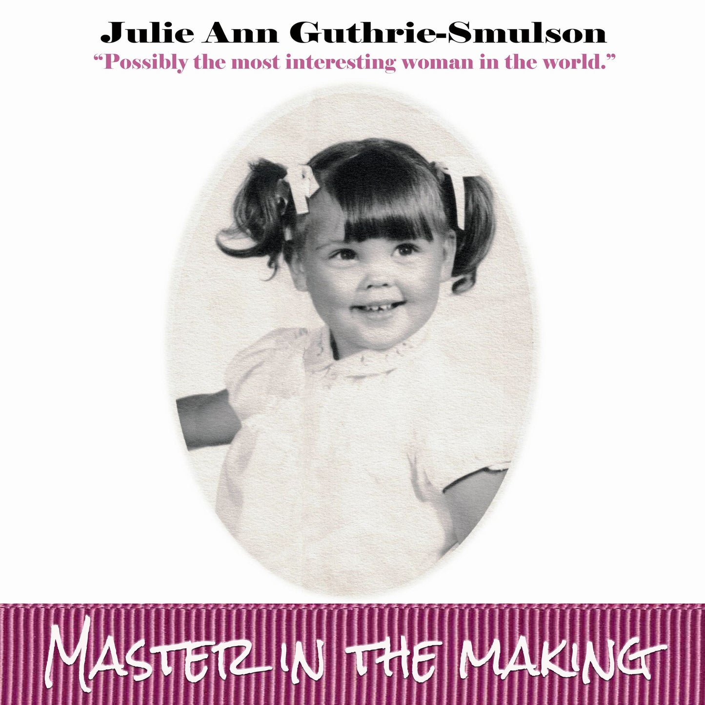 Master In The Making