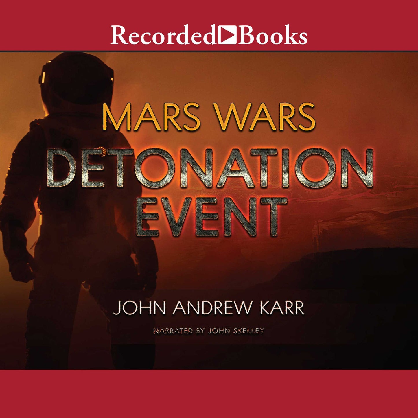 Detonation Event: Mars Wars, Book 1