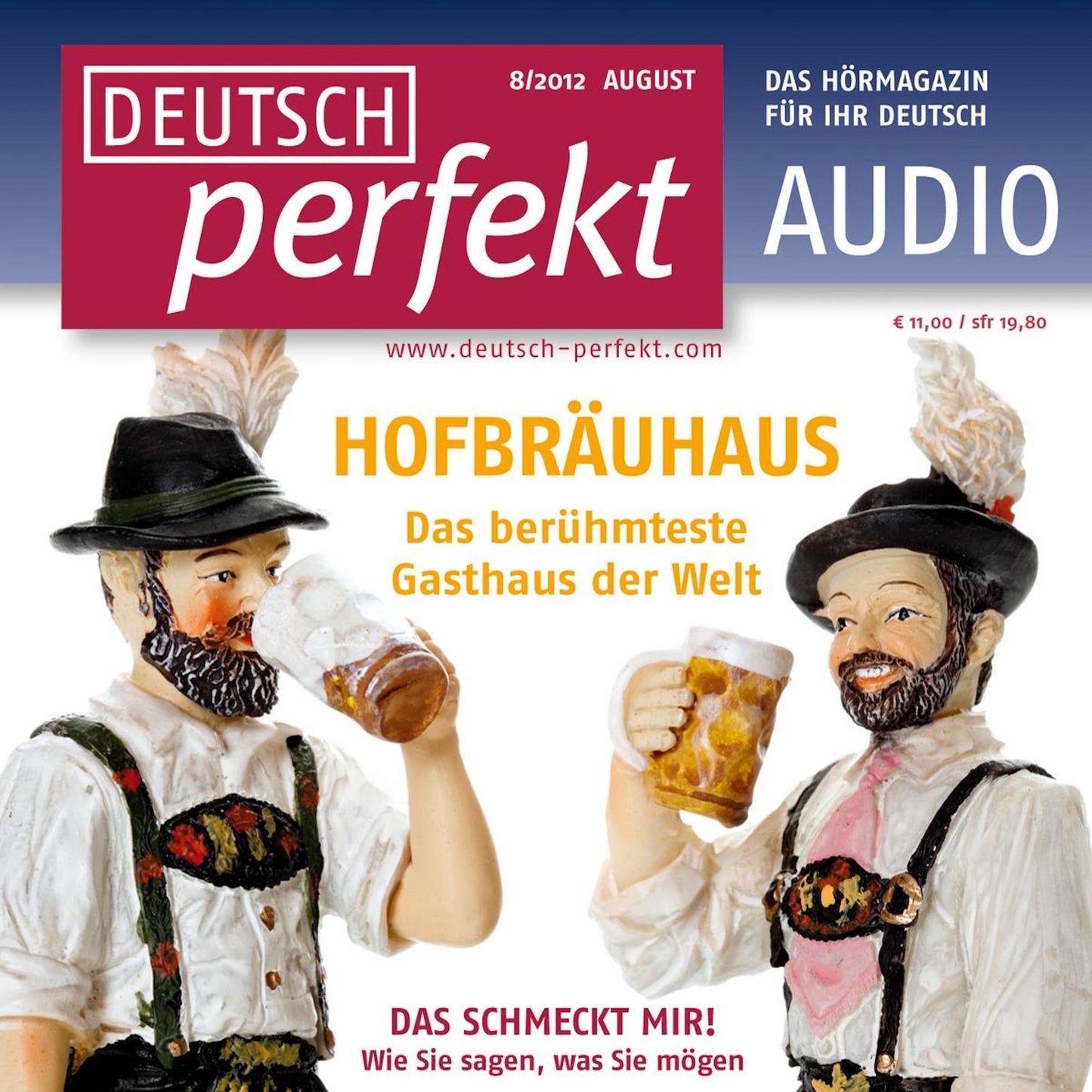 Deutsch lernen Audio - Das HofbrÃ¤uhaus: Deutsch perfekt Audio 8/12