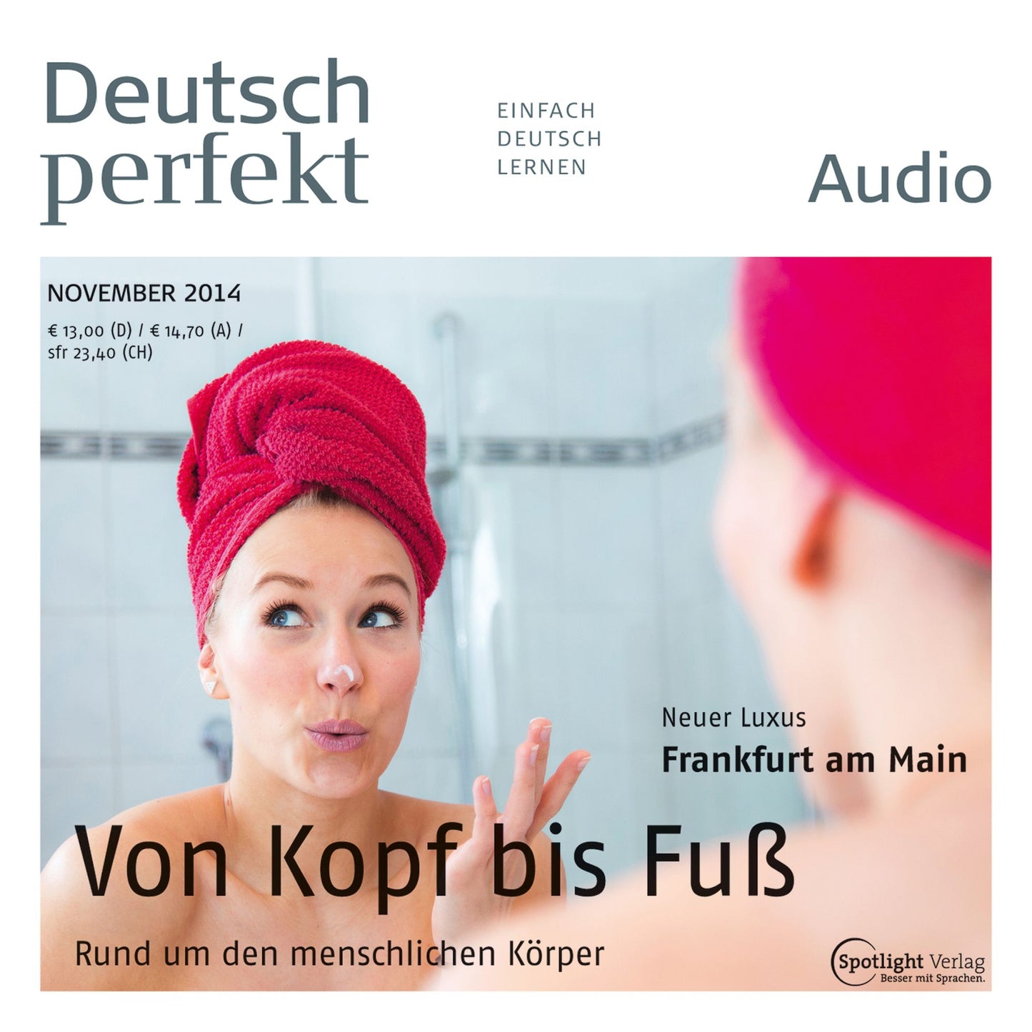 Deutsch lernen Audio - Rund um den menschlichen Körper: Deutsch perfekt Audio 11/14